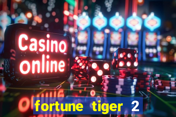 fortune tiger 2 revenge demo